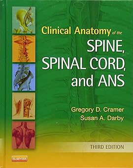 [B9780323079549] Clinical Anatomy of the Spine, Spinal Cord, and ANS: 3ed