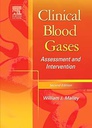 Clinical Blood Gases: Assessment and Intervention 2ed
