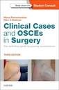 Clinical Cases and OSCEs in Surgery: The definitive guide to passing examinations 3ed