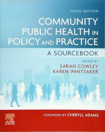 [B9780702079443] Community Public Health in Policy and Practice: A Sourcebook 3ed