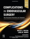 Complications in Endovascular Surgery: Peri-Procedural Prevention and Treatment 1ed