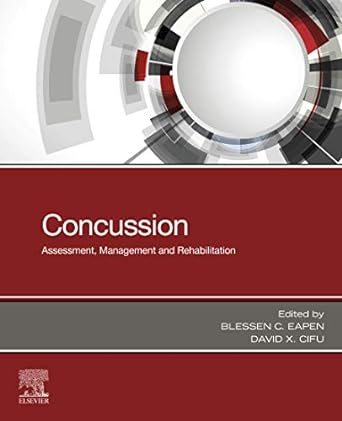 [B9780323653848] Concussion: Assessment, Management and Rehabilitation 1ed