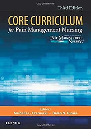 [B9780323461986] Core Curriculum for Pain Management Nursing: 3ed