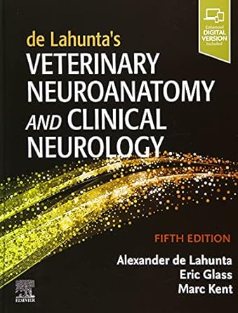 [B9780323696111] de Lahunta’s Veterinary Neuroanatomy and Clinical Neurology: 5ed