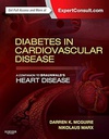 Diabetes in Cardiovascular Disease: A Companion to Braunwald's Heart Disease: 1ed