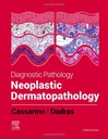 Diagnostic Pathology: Neoplastic Dermatopathology, 3/e