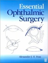 Essential Ophthalmic Surgery: 1ed