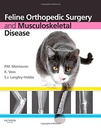 Feline Orthopedic Surgery and Musculoskeletal Disease: 1ed