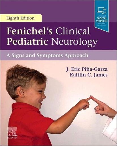 [B9780323485289] Fenichel's Clinical Pediatric Neurology: A Signs and Symptoms Approach 8ed