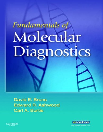 [B9781416037378] Fundamentals of Molecular Diagnostics: 1ed