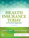 Health Insurance Today: 7ed