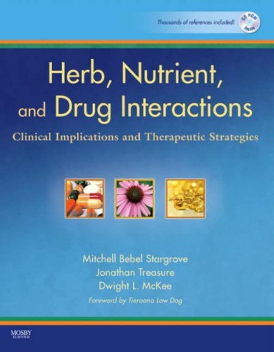 [B9780323029643] Herb, Nutrient, and Drug Interactions: Clinical Implications and Therapeutic Strategies 1ed