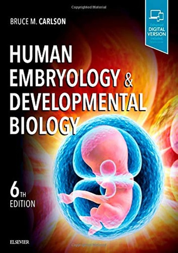 [B9780323523752] Human Embryology and Developmental Biology: 6ed