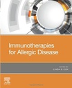 Immunotherapies for Allergic Disease: 1ed