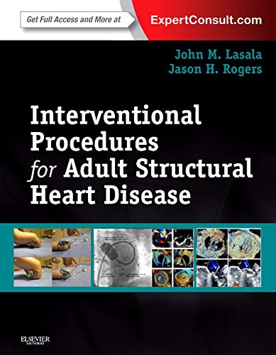 [B9781455707584] Interventional Procedures for Adult Structural Heart Disease: 1ed