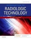 Introduction to Radiologic Technology : 8ed