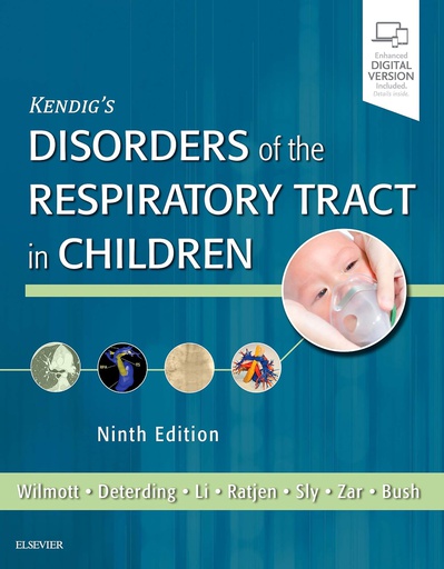 [B9780323448871] Kendig's Disorders of the Respiratory Tract in Children: 9ed