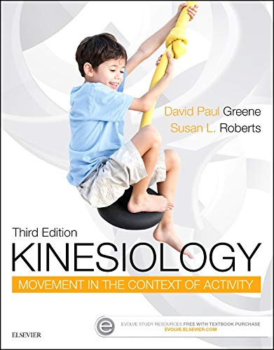 [B9780323298889] Kinesiology: Movement in the Context of Activity 3ed