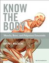 Know the Body: Muscle, Bone, and Palpation Essentials: 1ed