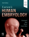 Larsen's Human Embryology, 6/e