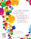 Living with Chronic Illness and Disability: Principles for nursing practice 4ed