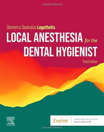 [B9780323718561] Local Anesthesia for the Dental Hygienist: 3ed