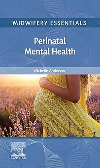 [B9780702083204] Midwifery Essentials: Perinatal Mental Health: VOL 9 1ed