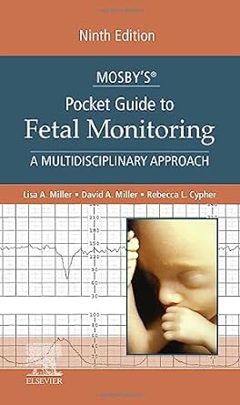 [B9780323642606] Mosby’s® Pocket Guide to Fetal Monitoring: 9ed