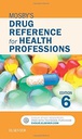 Mosby's Drug Reference for Health Professions: 6ed