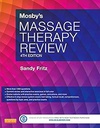 Mosby's Massage Therapy Review: 4ed