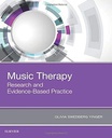 Music Therapy: Research and Evidence-Based Practice: 1ed