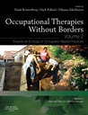 Occupational Therapies without Borders - VOL 2: Towards an ecology of occupation-based practices 1ed