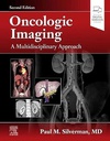 Oncologic Imaging: A Multidisciplinary Approach: 2ed