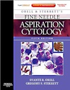 Orell and Sterrett's Fine Needle Aspiration Cytology: Expert Consult: Online and Print 5ed