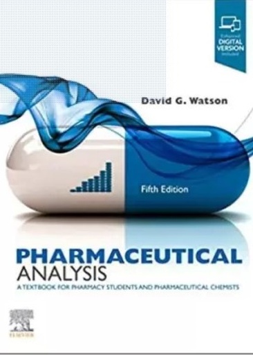 [B9780702078088] Pharmaceutical Analysis: A Textbook for Pharmacy Students and Pharmaceutical Chemists, IE, 5ed