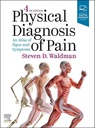 Physical Diagnosis of Pain: 4ed