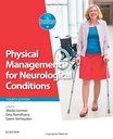 Physical Management for Neurological Conditions: 4ed