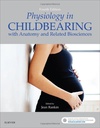 Physiology in Childbearing: with Anatomy and Related Biosciences 4ed