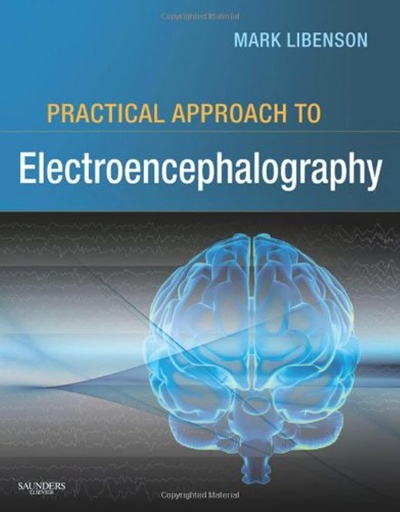 [B9780750674782] Practical Approach to Electroencephalography: 1ed