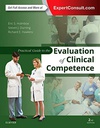 Practical Guide to the Evaluation of Clinical Competence: 2ed