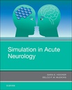 Simulation in Acute Neurology: 1ed