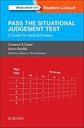 SJT: Pass the Situational Judgement Test: A Guide for Medical Students 1ed