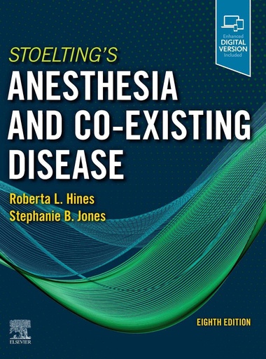 [B9780323718608] Stoelting's Anesthesia and Co-Existing Disease: 8ed