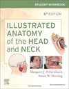 Student Workbook for Illustrated Anatomy of the Head and Neck: 6ed