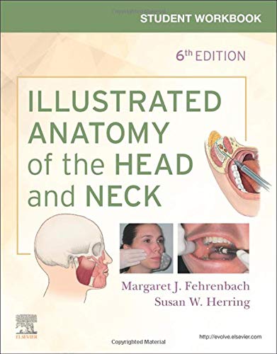 [B9780323613057] Student Workbook for Illustrated Anatomy of the Head and Neck: 6ed