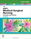 Study Guide for deWit’s Medical-Surgical Nursing: Concepts and Practice 4ed