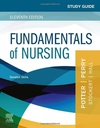 Study Guide for Fundamentals of Nursing: 11ed