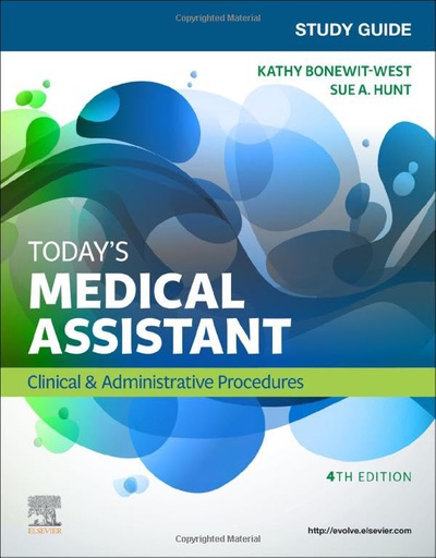 [B9780323639866] Study Guide for Today's Medical Assistant: Clinical and Administrative Procedures 4ed