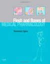 The Flesh and Bones of Medical Pharmacology: 1ed