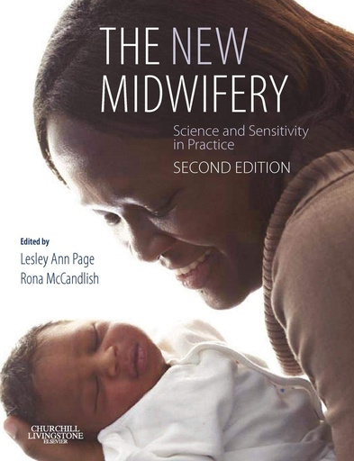 [B9780443100024] The New Midwifery: Science and Sensitivity in Practice 2ed